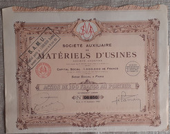 SOCIETE AUXILIAIRE DE MATERIELS D'USINES . ACTION DE 100 FRANCS AU PORTEUR . - Industrie