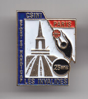 Pin's CSINI Sports Et Handicap Les Invalides Paris 25 Ans Basket Hanball Réf 4043 - Otros & Sin Clasificación