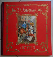 Album Chromos Complet - Chocolat Victoria - Les Trois Mousquetaires 1ère Partie - Albums & Katalogus