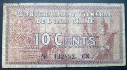 Indochine, Billet De 10 Cents - Indocina