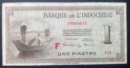 Indochine, Billet De 1 Piastre - Indochina