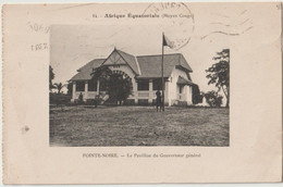 CPA  Pointe Noire (Congo) Le Pavillon Du Gouverneur Général  Envoyé à Bord Du Brazza 1930 - Pointe-Noire