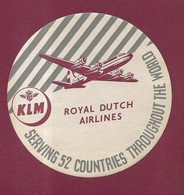 060922 - AVIATION ETIQUETTE A BAGAGE ROYAL DUTCH AIRLINES KLM - Serving 52 Countries Throughout The World Avion - Etiquetas De Equipaje