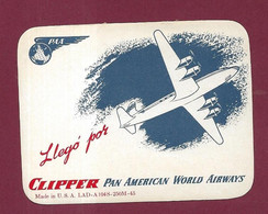 060922 - AVIATION ETIQUETTE A BAGAGE - Llego Por CLIPPER PAN AMERICAN WORLD AIRWAYS PAA - Etichette Da Viaggio E Targhette