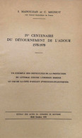 IVe CENTENAIRE DETOURNEMENT DE L'ADOUR < DIFFICULTES PROTECTION COTE D'ANGLET... Par S. MANOUJIAN Et C. MIGNIOT - Baskenland