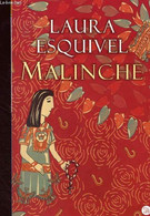 Malinche - Esquivel Laura - 2007 - Cultural