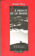 Le Prince Et Le Moine - Hasz Robert - 2007 - Other