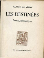 Les Destinées Poèmes Philosophiques - Collection Française. - De Vigny Alfred - 1946 - Other