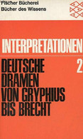 Interpretationen - Band II - Deutsche Dramen Von Gryphius Bis Brecht. - Schillemeit Jost - 1965 - Other & Unclassified