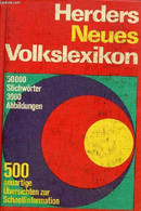 Herders Neues Volkslexikon Mit 50 000 Stichwörtern 3000 Abbildungen 500 Neuartigen übersichten Zur Schnellinformation. - - Other & Unclassified