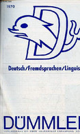 Dümmler Verlagshaus Mit über 160 Jähriger Erfahrung (seit 1808) - Deutsch / Fremdsprachen / Linguistik 1970-1971. - Coll - Other & Unclassified
