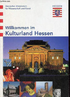 Willkommen Im Kulturland Hessen. - Collectif - 0 - Other & Unclassified