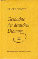 Geschichte Der Deutschen Dichtung - Neunte Auflage. - Fricke & Klotz - 1962 - Other & Unclassified