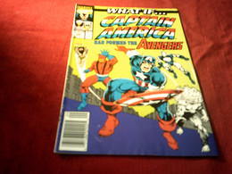 WHAT  IF  CAPTAIN AMERICA    N° 29 SEPT  1991  HAD FORMED  THE AVENGERS - Marvel