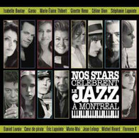 Artistes Variés- Nos Stars (québécoises) Célèbrent Le Jazz à Montréal - Sonstige - Englische Musik
