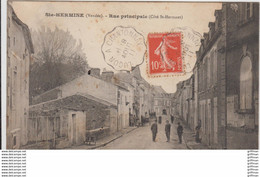 SAINTE HERMINE RUE PRINCIPALE COTE SAINT HERMANT 1911 TBE - Sainte Hermine