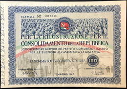 P.c.i. 100 LIRE PARTITO COMUNISTA ITALIANO SOTTOSCRIZIONE 01/05/1947 Togliatti LOTTO 4097 - Otros & Sin Clasificación