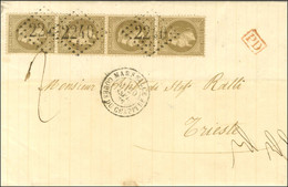 GC 2240 / N° 30 Bande De 4 Càd MARSEILLE / COURS DU CHAPITRE Sur Lettre 2 Ports Pour Trieste. 1872. - SUP. - R. - 1863-1870 Napoleon III With Laurels