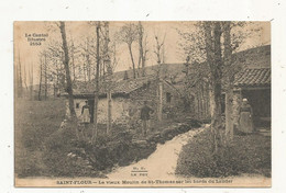 Cp, 15 ,  SAINT FLOUR , Le Vieux Moulin De St THOMAS Sur Les Bords Du LANDER , Vierge, Voir Oblitération Au Verso - Saint Flour