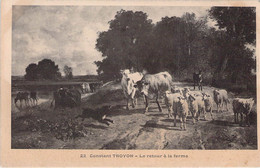 CPA - ARTS - PEINTURE - CONSTANT TROYON - Le Retour De La Ferme - Vache Mouton - Ane - Dos Non Divisé - Paintings