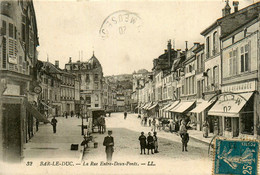 Bar Le Duc * La Rue Entre Deux Ponts * Commerces Magasins - Bar Le Duc