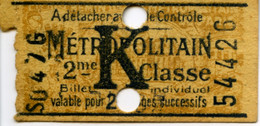 Ancien Ticket Métropolitain De Paris - 2e Classe - Tarif K - Europa