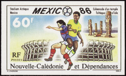 Nouvelle Calédonie Non Dentelés N°518 60f Mexico'86 Football Qualité:** - Sin Dentar, Pruebas De Impresión Y Variedades