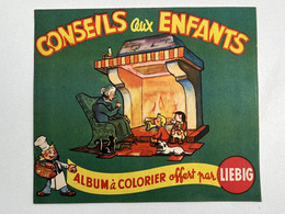 Ancien Album De Coloriages Ou à Colorier LIEBIG Conseils Aux Enfants - Unclassified