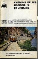 1979 EXCEPTIONNELLE DOCUMENTATION LES CHEMINS DE FER DU SUD DE LA France ETCE QU IL EN RESTE  224 PAGES V.SCANS - Trains