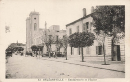 ORLEANSVILLE (CHLEF) -   Gendarmerie Et L'Eglise - Chlef (Orléansville)