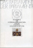 Das Parlament Der Parlamente Konferenz Der Interparlamentarischen Union In Bonn Vom 3 . Bis 14. Sept. 1978. - Collectif - Other & Unclassified