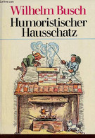 Humoristischer Hausschatz. - Busch Wilhelm - 1975 - Other & Unclassified
