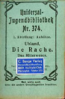 Die Rache Das Ritterwesen - Universal-Jugendbibliothek Nr.374. - Uhland - 0 - Other & Unclassified