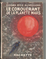 HACHETTE  N° ? " LE CONQUERANT DE LA PLANETE MARS " EDGAR RICE BURROUGHS  - 1938 - SCIENCE FICTION / ANTICIPATION - Ohne Zuordnung