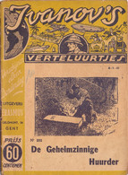 Tijdschrift Ivanov's Verteluurtjes - N° 202 - De Geheimzinnige Huurder - Sacha Ivanov - Uitg. Geldmunt Gent - 1940 - Jeugd