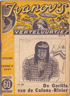 Tijdschrift Ivanov's Verteluurtjes - N° 259 - De Gorilla Van De Colona Rivier - Sacha Ivanov - Uitg. Geldmunt Gent  1941 - Kids
