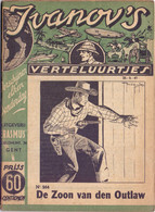 Tijdschrift Ivanov's Verteluurtjes - N° 264 - De Zoon Van De Outlaw - Sacha Ivanov - Uitg. Geldmunt Gent - 1941 - Kids