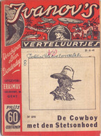 Tijdschrift Ivanov's Verteluurtjes - N° 272 - De Cowboy Met De Stetsonhoed - Sacha Ivanov - Uitg. Geldmunt Gent - 1941 - Jeugd