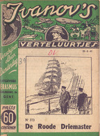 Tijdschrift Ivanov's Verteluurtjes - N° 273 - De Roode Driemaster - Sacha Ivanov - Uitg. Geldmunt Gent - 1941 - Jugend