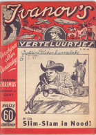 Tijdschrift Ivanov's Verteluurtjes - N° 278 - Slim Slam In Nood - Sacha Ivanov - Uitg. Erasmus Gent - 1941 - Giovani