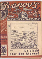 Tijdschrift Ivanov's Verteluurtjes - N° 283 - De Vlucht Naar De Afgrond - Sacha Ivanov - Uitg. Erasmus Gent - 1941 - Kids