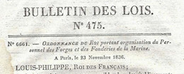 1836 LOUIS PHILIPPE  MARINE FORGE FONDERIE ORGANISATION DU PERSONNEL  DES FORGES ET FONDERIES DE MARINE V. LISTE - Decrees & Laws