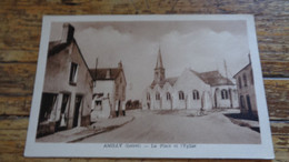 REF 602 : CPA 45 Amilly La Place Et L'Eglise - Amilly