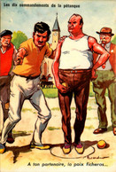 Pétanque , Jeu De Boules * CPA Illustrateur ORDNER * Boulistes Boulodrome Jeu De Boule Hommes * Les Dix Commandements - Bocce