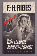 VOIR LECOMTE NAPLES ET MOURIR De F.-H. RIBES 1970 Espionnage N°848 Fleuve Noir - Fleuve Noir