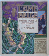 L'âme Belge. Poèmes Pour Le Centenaire. 1830-1930. (L.Mélage) - Other
