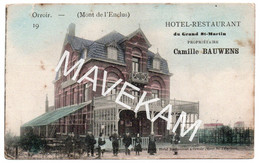 Cpa  Animée  " ORROIR -( Mont De L'Enclus ) Hotel-Restaurant Du Grand St-Martin Propriétaire Camille BAUWENS - Kluisbergen