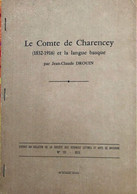 * LE COMTE DE CHARENCEY * (1832-1916) Et LA LANGUE BASQUE Par Jean-Claude DROUIN - Baskenland