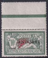 ANDORRE   N°22 10f Merson Bdf* Qualité:** Cote:640 - Unused Stamps