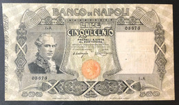 500 Lire Banco Di Napoli 07 09 1918 Miraglia Mancini Rara Naturale Mb/bb Peccato Per Un Taglio In Basso LOTTO 4105 - Sonstige & Ohne Zuordnung